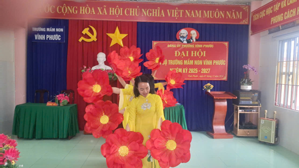 ĐẠI HỘI CHI BỘ TRƯỜNG MẦM NON VĨNH PHƯỚC NHIỆM KÌ 2025-2027